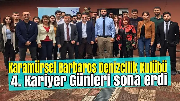 Karaürsel Barbaros Denizcilik Kulübü 4. Kariyer Günleri sona erdi