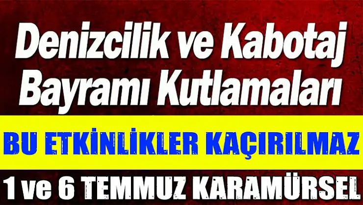 Denizcilik Şenliği, kabotaj bayramını dolu dolu kutlayacak