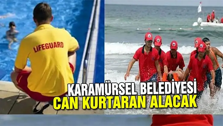 Karamürsel Belediyesi cankurtaran alacak