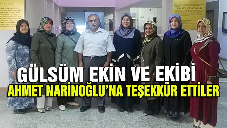 Gülsüm Ekin ve ekibinden Narinoğlu'na veda ziyareti