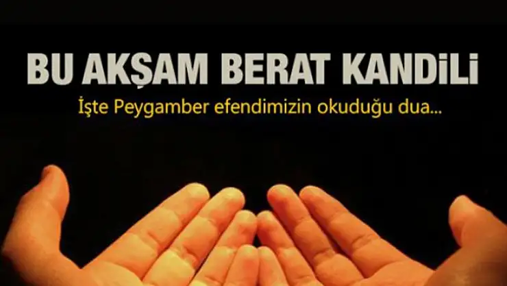 Peygamber Efendimiz S.A.V.'in ettiği Dua ve Kandil namazı kılınışı