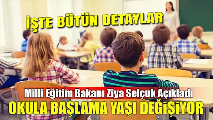 İlkokula başlama yaşı değişiyor