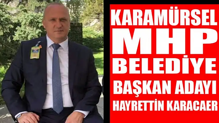 Karamürsel MHP Adayını kesinleştirdi