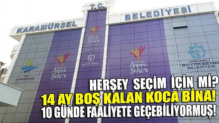 HERŞEY SEÇİM İÇİN Mİ? 14 AY YATTI! 10 GÜNDE YAPILDI!