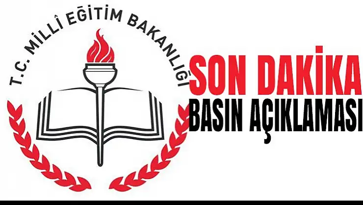Milli Eğitim Bakanlığı'ndan son dakika basın açıklaması