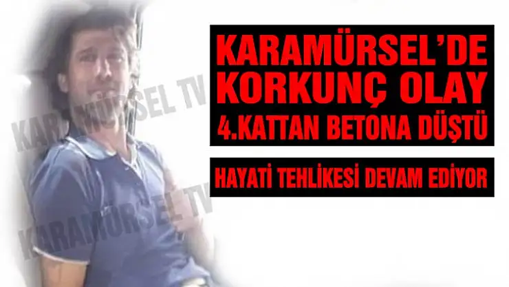 OTELİN 4 KATINDAN BETON ZEMİNE DÜŞTÜ