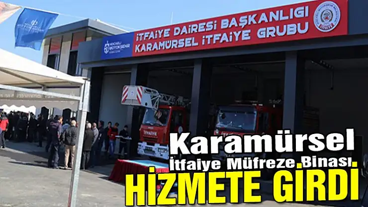 Karamürsel İtfaiye Müfreze Binası hizmete girdi