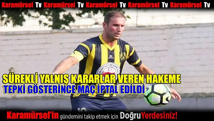 Hatalı kararlar veren hakime tepki gösterdi maç iptal edildi