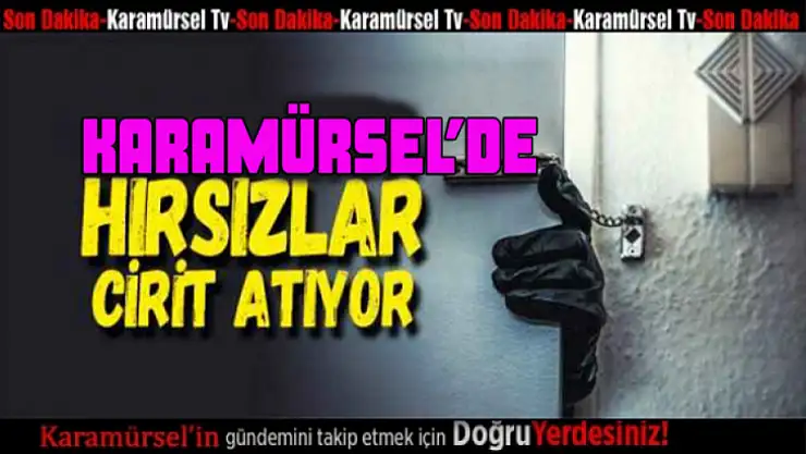 Hırsızlar Karamürsel'de cirit atıyor