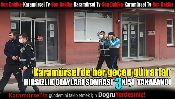 Hırsızlık olayları çok artınca polis harekete geçti!