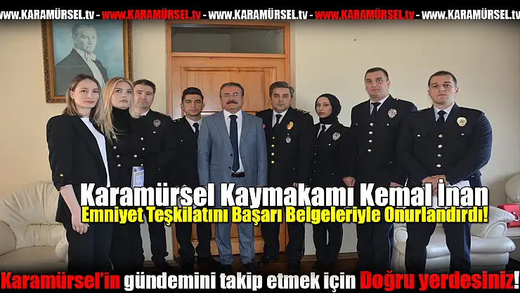 İnan, Emniyet Teşkilatını Başarı Belgeleriyle Onurlandırdı