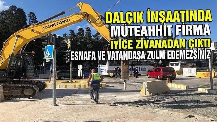 İŞ YAPIYORUZ DİYE VATANDAŞA ZULÜM EDEMEZSİNİZ!