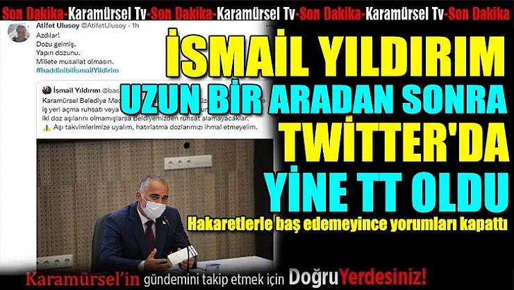 İsmail Yıldırım uzun bir aradan sonra yine ülke gündeminde!