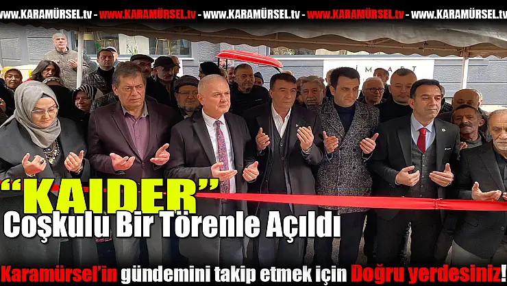 KAIDER Dualar ile açıldı