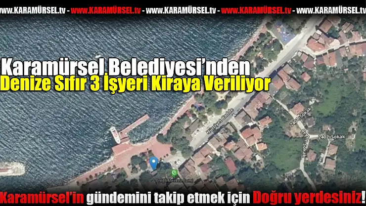 Karamürsel Belediyesi 3 iş yerini ihaleye çıkardı!