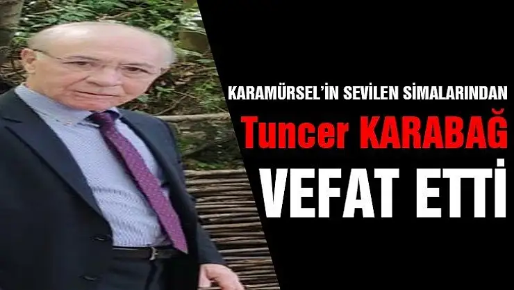 Karamürsel bir büyüğünü daha kaybetti