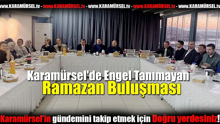 Karamürsel'de Engel Tanımayan Ramazan Buluşması