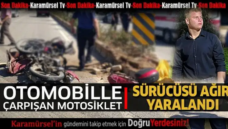 Karamürsel'de Motosiklet Kazası: Sürücü Ağır Yaralandı