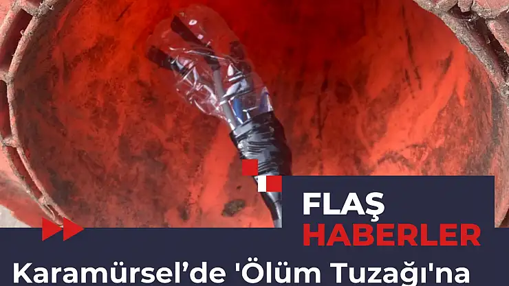 Karamürsel'de 'Ölüm Tuzağı'na Bantlı Önlem