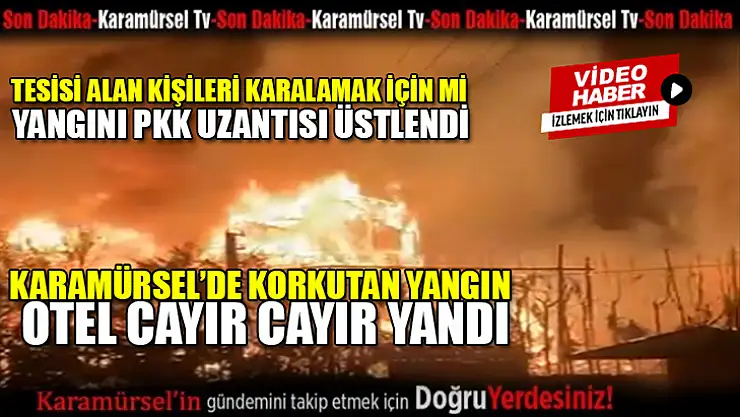 Karamürsel'deki Otel Yangınını PKK Uzantısı Örgüt Üstlendi