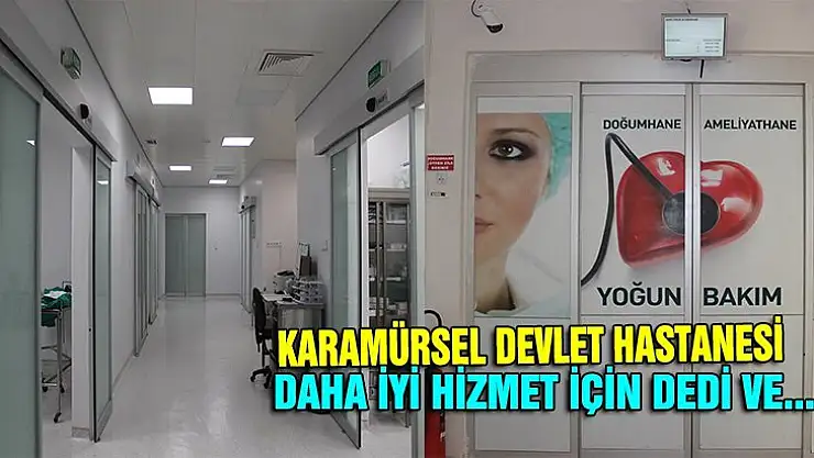 KARAMÜRSEL DEVLET HASTANESİ'NDEN BİR YENİLİK DAHA