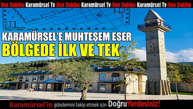 Karamürsel'e muhteşem bir eser kazandırıldı