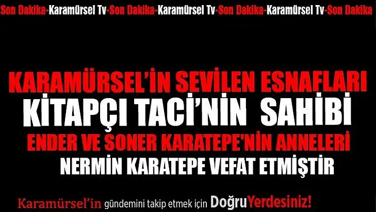 Karamürsel'in sevilen esnafları annelerini kaybetti