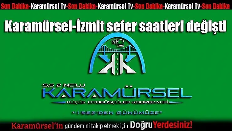 Karamürsel-İzmit Seferlerinde saatler değişti