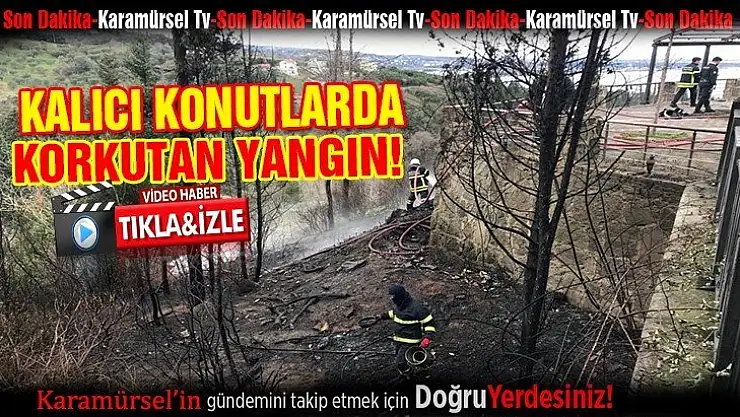 Karamürsel kalıcı konutlarda korkutan yangın!