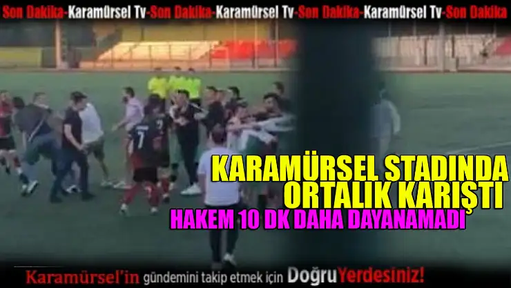 Karamürsel Stadında ortalık karıştı