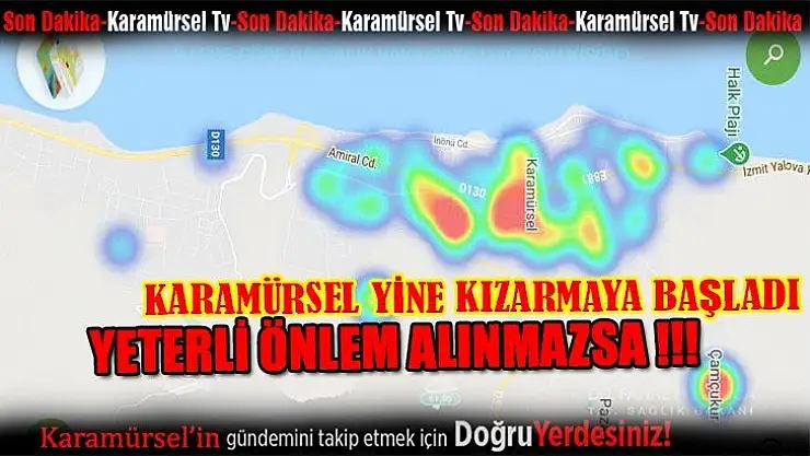 Karamürsel yine kızarmaya başladı!