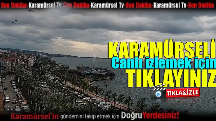 Karamürseli canlı izlemek için tıklayınız
