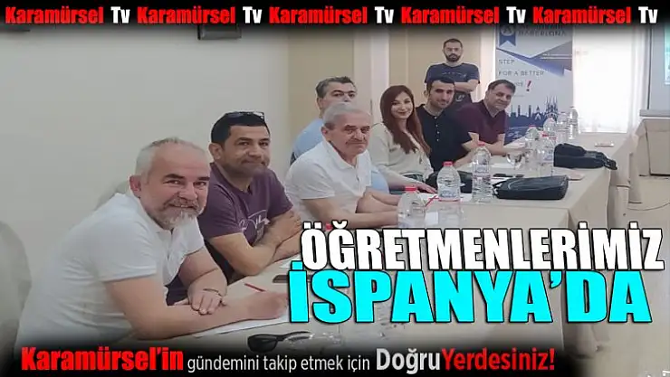 Karamürselli öğretmenler İspanya'da