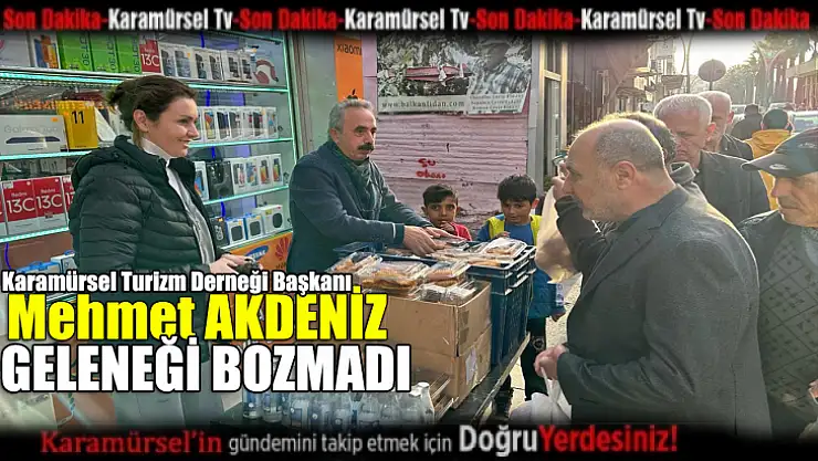 Mehmet Akdeniz, Ramazan geleneğini bozmadı