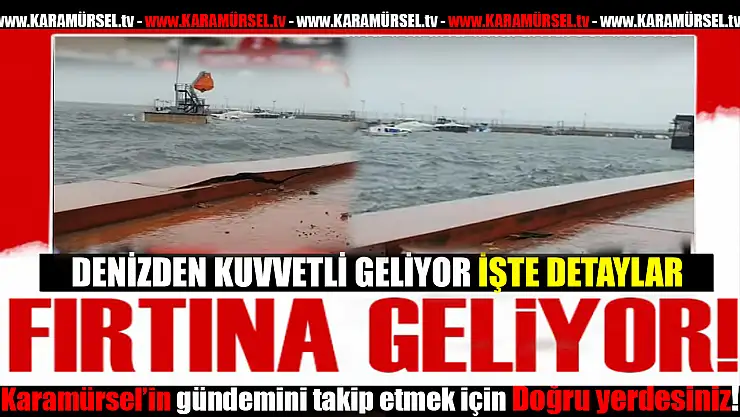 Meteoroloji'den Karamürsel İçin Fırtına Uyarısı!