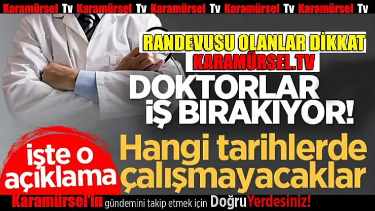 MHRS'den randevu alacaklar dikkat! Doktorlar 6 gün iş bırakıyor