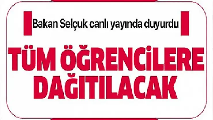 Milli Eğitim Bakanı Ziya Selçuk açıkladı!