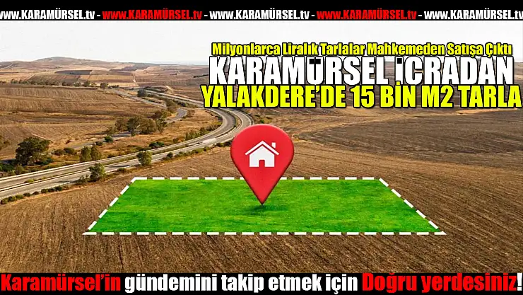 Milyonlarca Liralık Tarlalar Mahkemeden Satışa Çıktı!