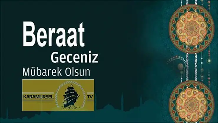 Tüm İslam Aleminin Kandili Mubarek Olsun, Berat Kandili Dua ve İbadetleri