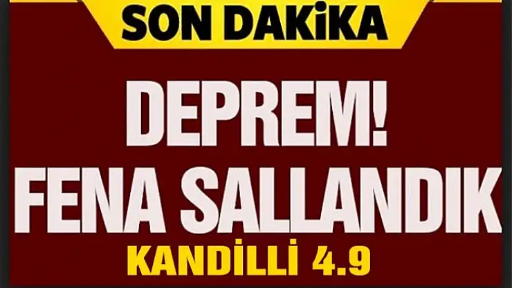 Son dakika haberi: 4.9 şiddetinde deprem!