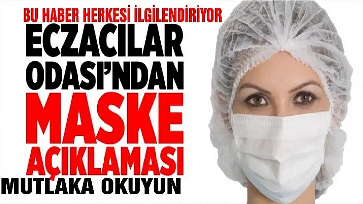 Son dakika haberi Eczacı Odası'ndan maske açıklaması