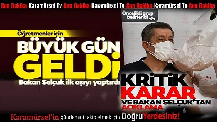 Son dakika: Öğretmenler için aşı zamanı!
