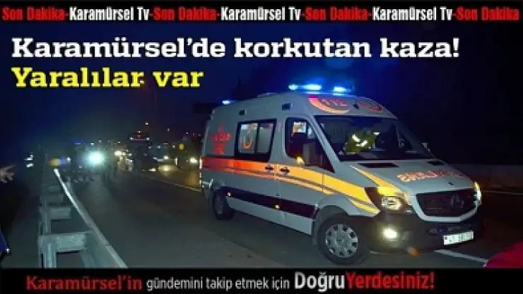 Tepeköy ışıklarda korkunç kaza çok sayıda yaralı var