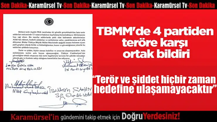 Terör ve şiddet hiçbir zaman hedefine ulaşamayacaktır