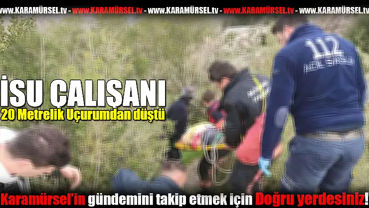 Uçurumdan Düşen İSU Personeli çok şükür kurtuldu!