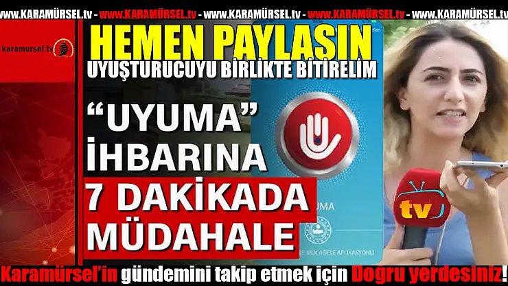 Uyuşturucuyla Mücadelede en etkili yöntem!