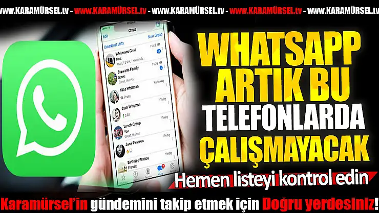 WhatsApp Mart 2025'te Bazı Telefonlarda Çalışmayacak!
