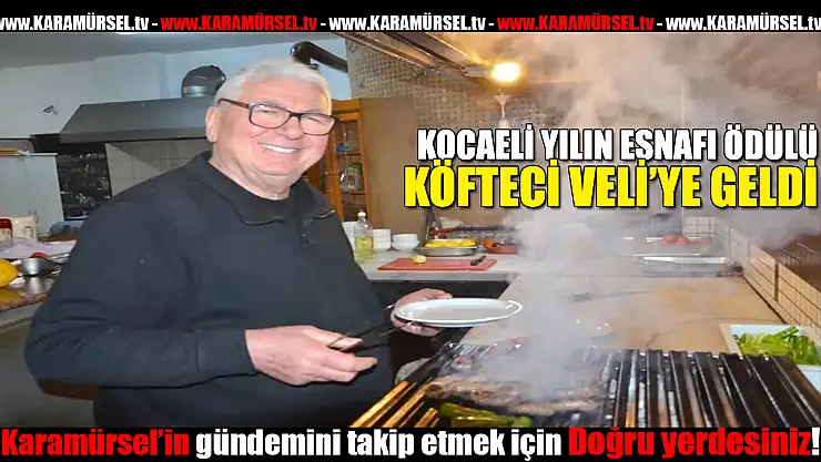 Yılın esnafı, Köfteci Veli oldu
