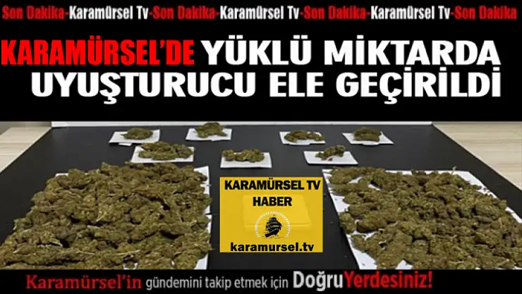 Yüklü miktarda esrar maddesi yakalandı!