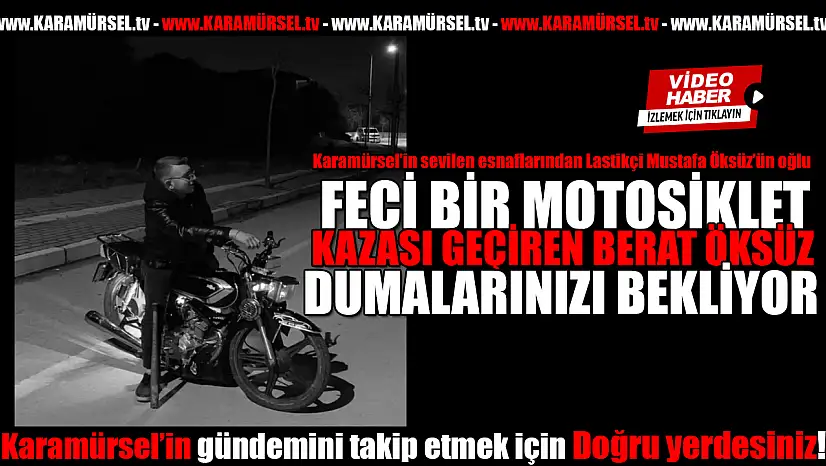 18 Yaşındaki Berat ÖKSÜZ Yoğun Bakımda!